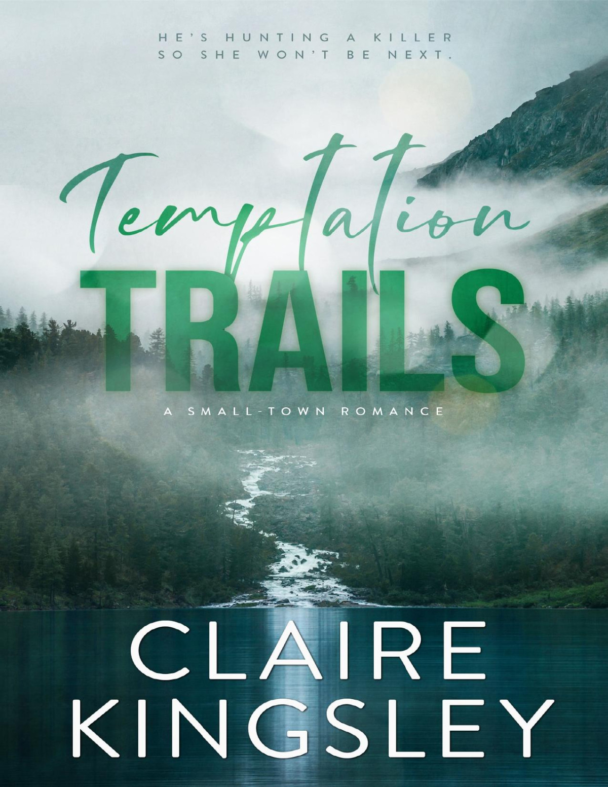Temptation Trails A Smalltown Romance The Haven Brothers Book 3 Claire Kingsley