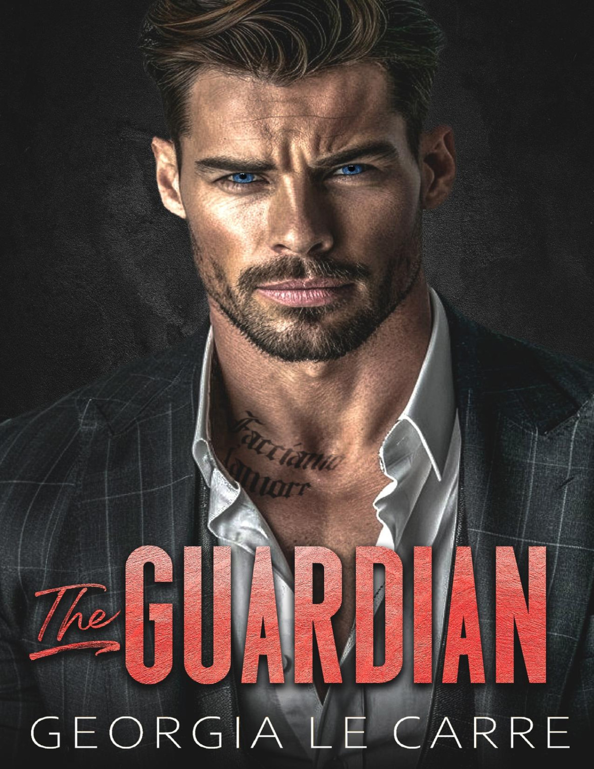 The Guardian An Enemies To Lovers Romance Georgia Le Carre