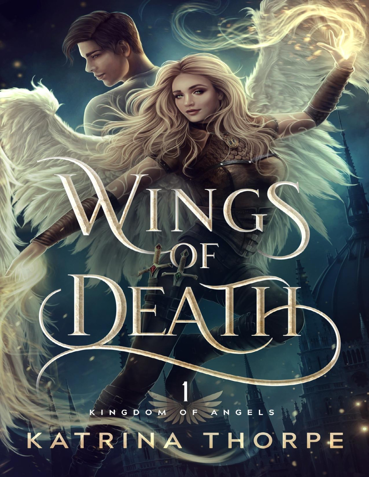 Wings Of Death Kingdom Of Angels Book 1 Katrina Thorpe