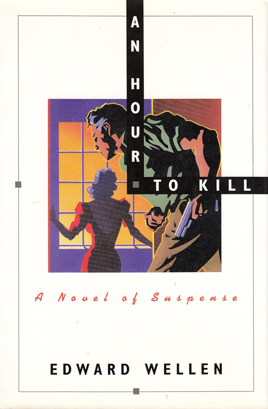 An Hour To Kill 1st Edition Edward Wellen
