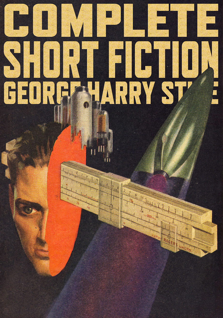Complete Short Fiction George Harry Stine