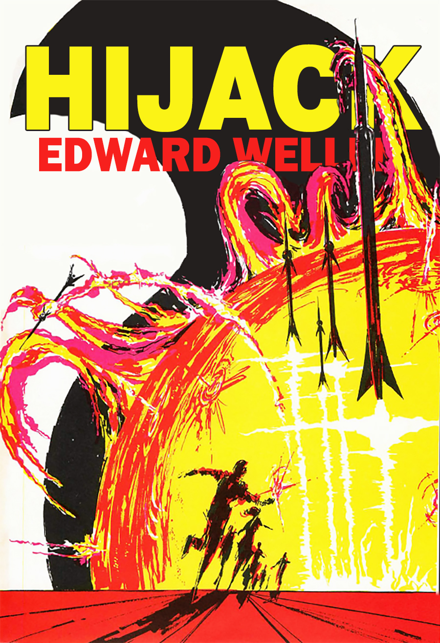 Hijack 1st Edition Edward Wellen
