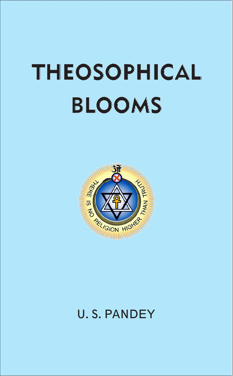 Theosophical Blooms 1st Edition Us Pandey