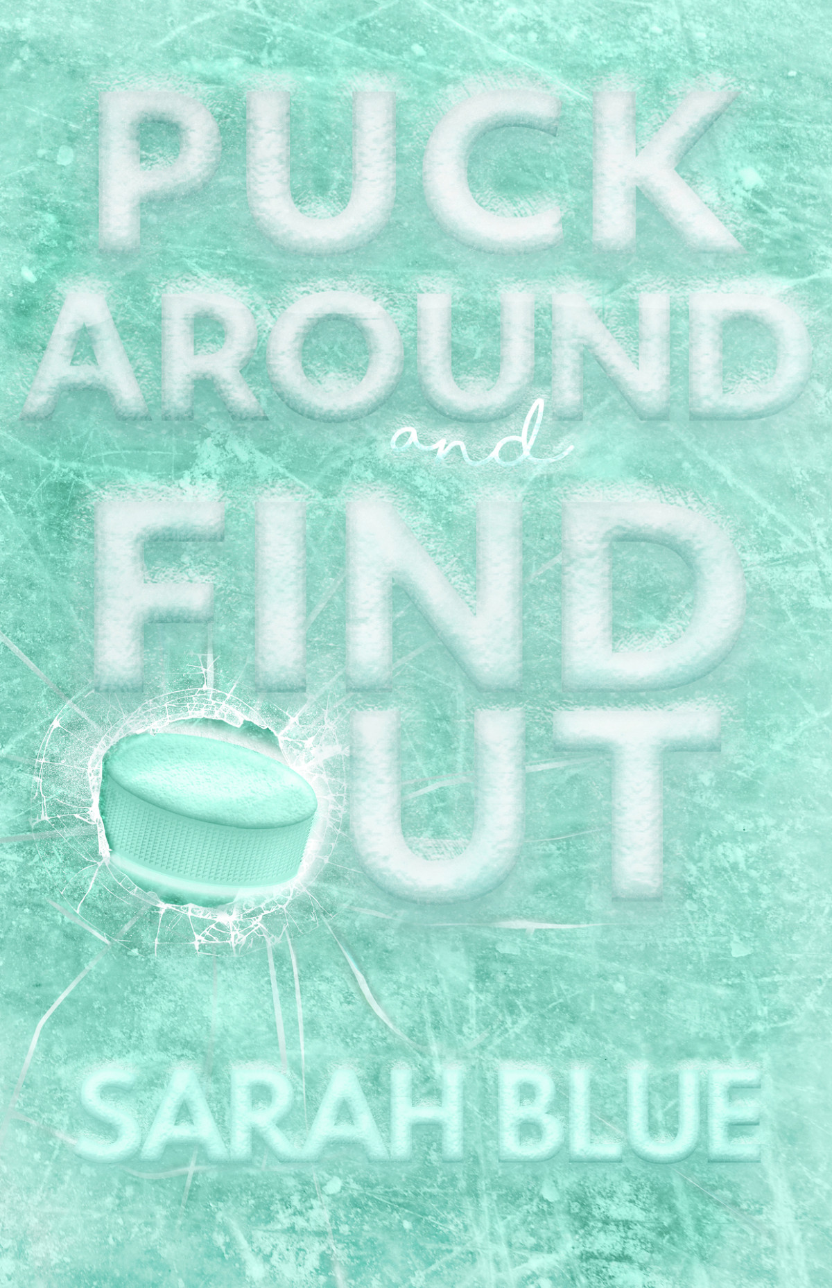 Puck Around And Find Out Sarah Blue