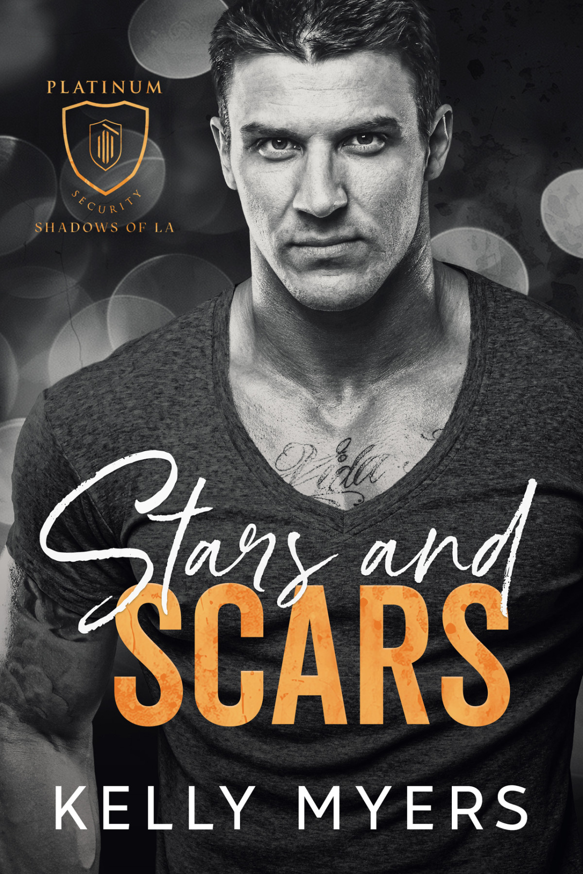 Stars And Scars A Celebrity Bodyguard Suspense Romance Kelly Myers