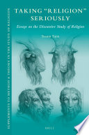 Taking Religion Seriously Essays On The Discursive Study Of Religion Teemu Taira