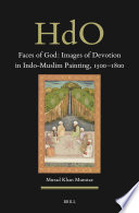 Faces Of God Images Of Devotion In Indomuslim Painting 15001800 Murad Khan Mumtaz