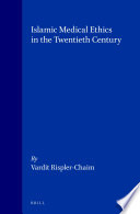 Islamic Medical Ethics In The Twentieth Century Vardit Risplerchaim
