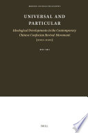 Universal And Particularideological Developments In The Contemporary Chinese Confucian Revival Movement 20002020 Wei Shi