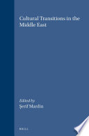 Cultural Transitions In The Middle East Mardin