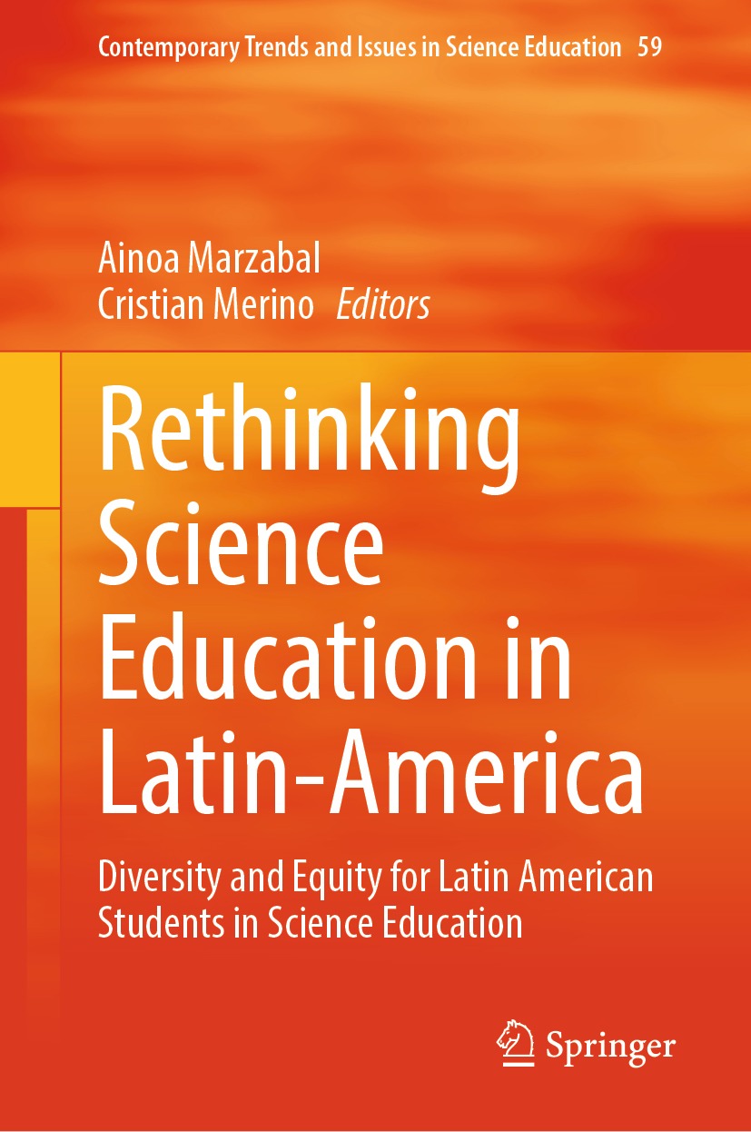 Rethinking Science Education In Latinamerica 2nd Edition Ainoa Marzabal