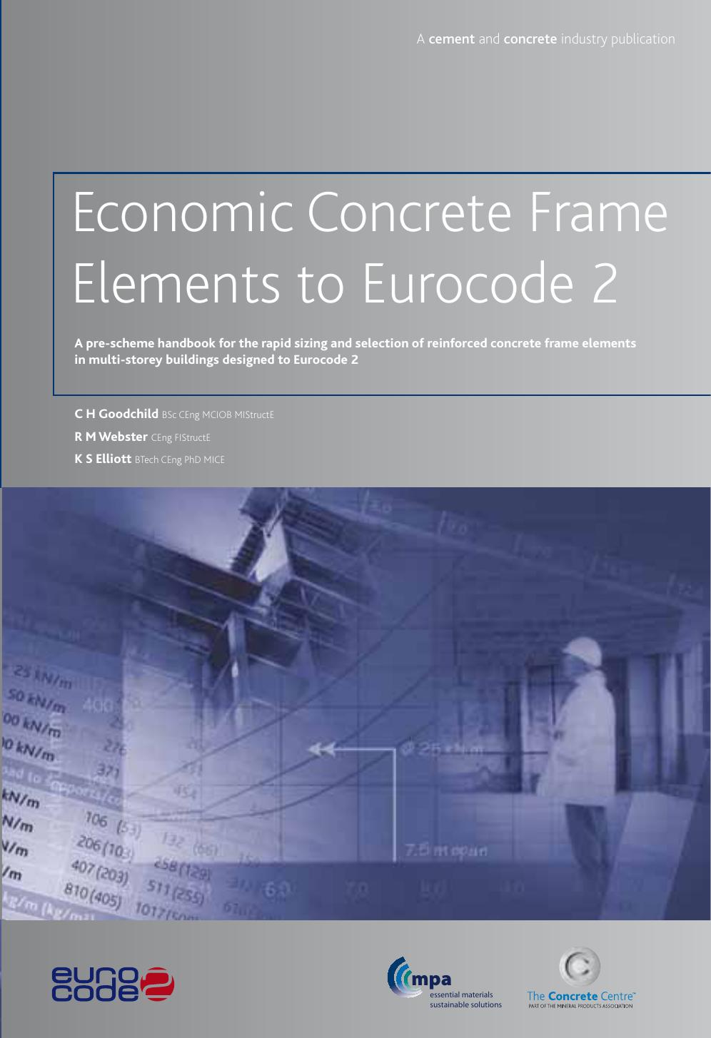 Economic Concrete Frame Elements To Eurocode 2 C H Goodchild