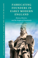 Fabricating Founders In Early Modern England Lauren Horn Griffin