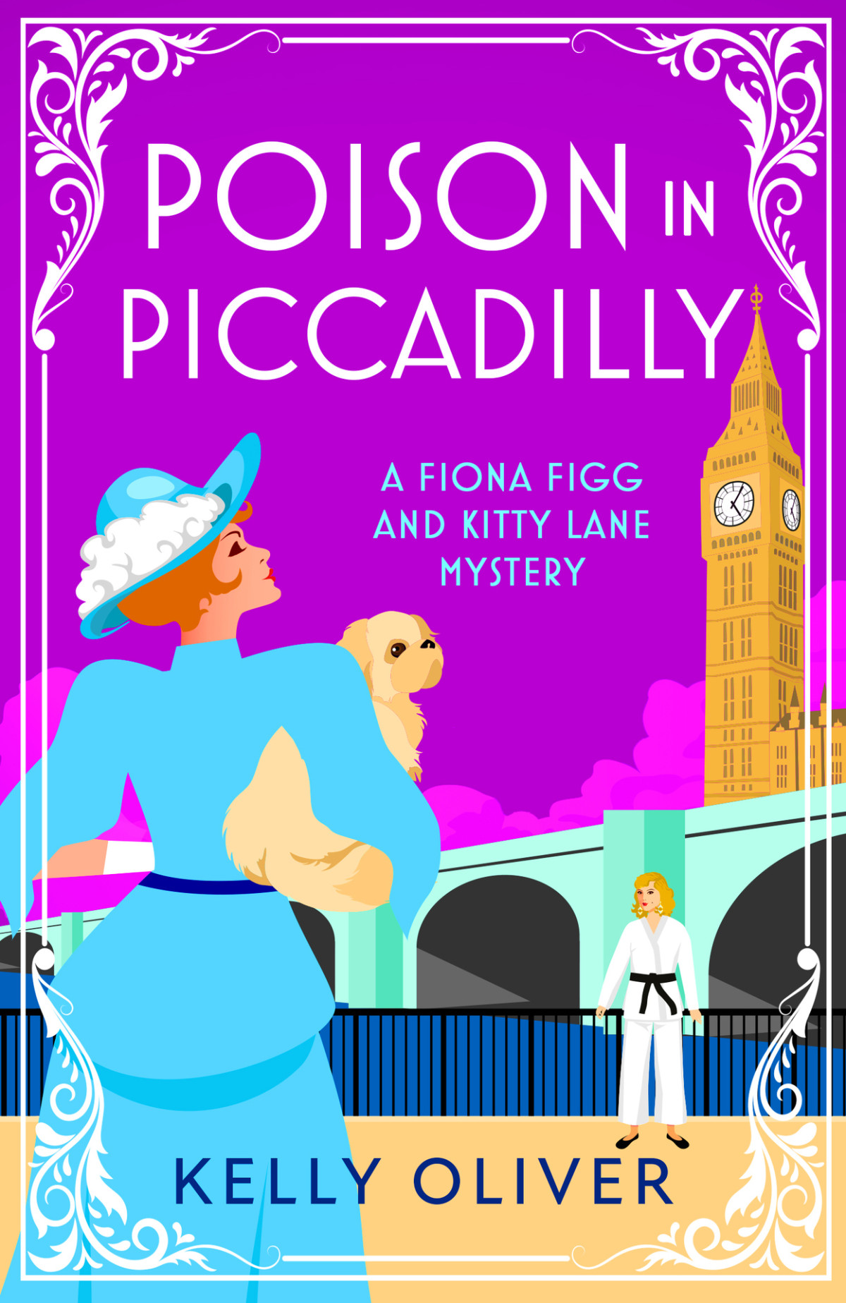 Poison In Piccadilly A Fiona Figg Kitty Lane Mystery Kelly Oliver