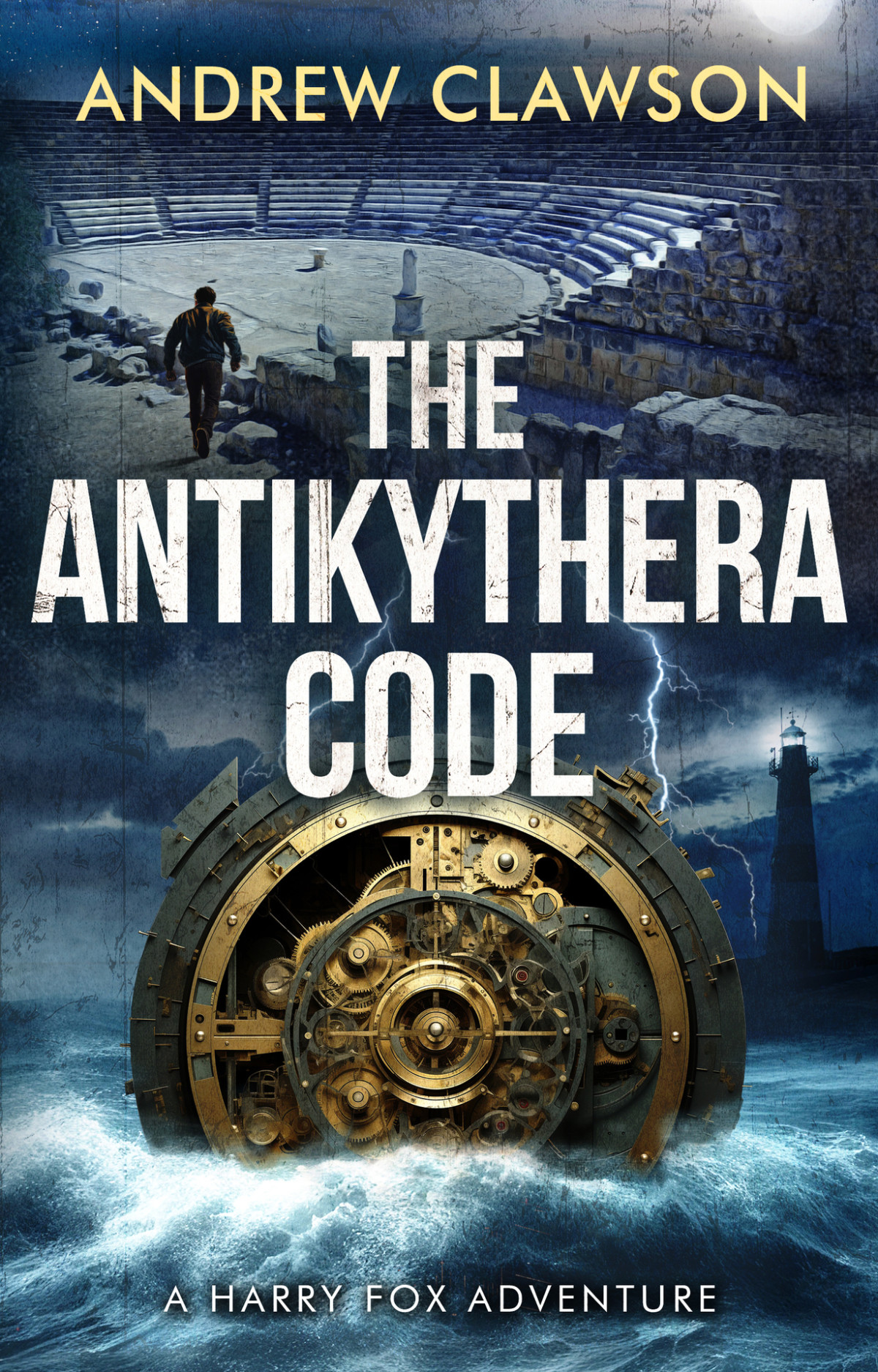 The Antikythera Code Harry Fox Adventure Book 8 Andrew Clawson