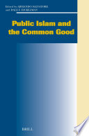 Public Islam And The Common Good Armando Salvatore Dale Eickelman