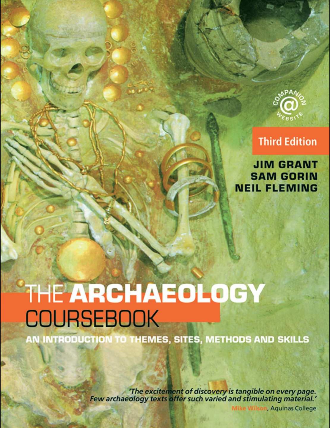 The Archaelogogy Coursebook Jim Grant Sam Gorin And Neil Fleming
