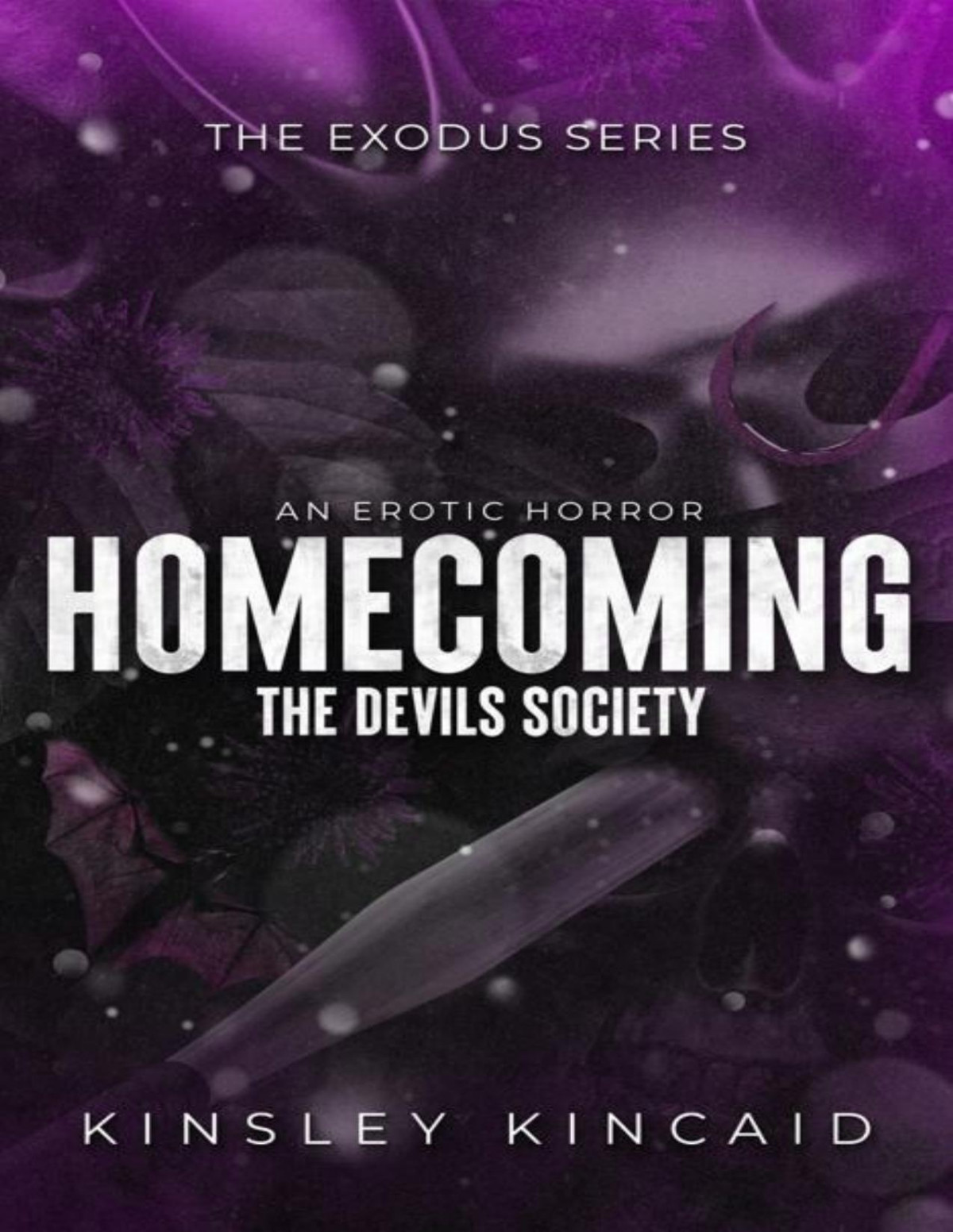 Homecoming The Devils Society Kinsley Kincaid