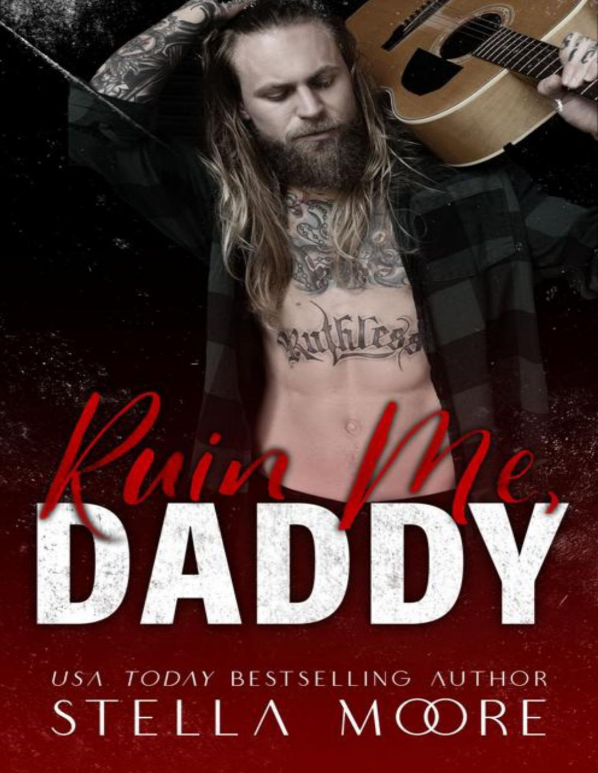Ruin Me Daddy Big Daddy Energy Book 1 1st Edition Stella Moore