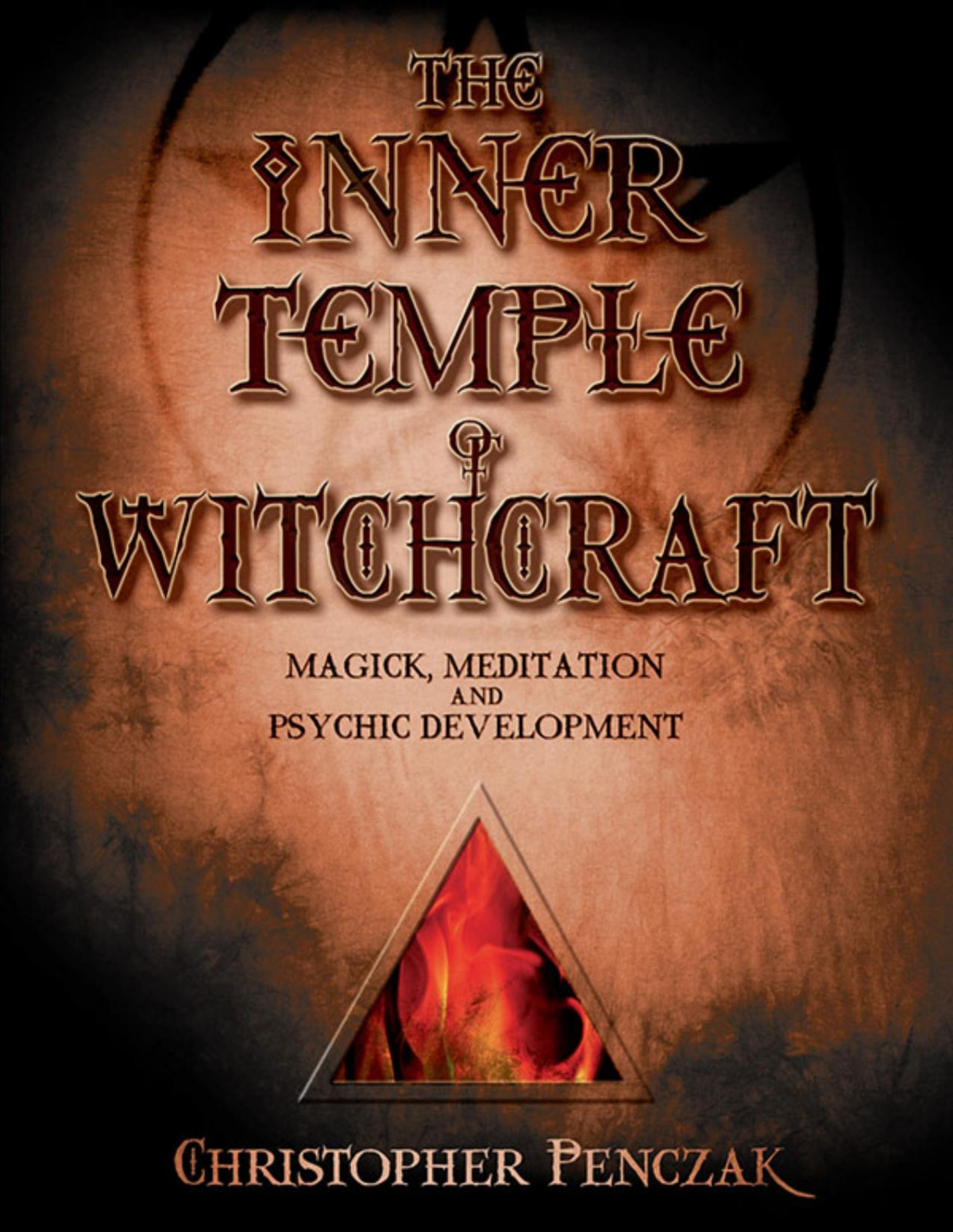 The Inner Temple Of Witchcraft Magick Meditation And Psychic Development Unknown