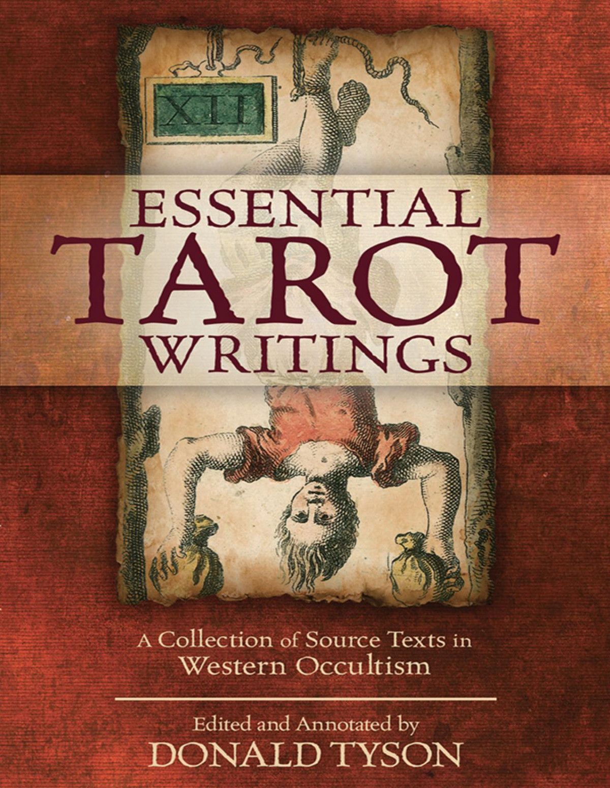 Essential Tarot Writings Donald Tyson