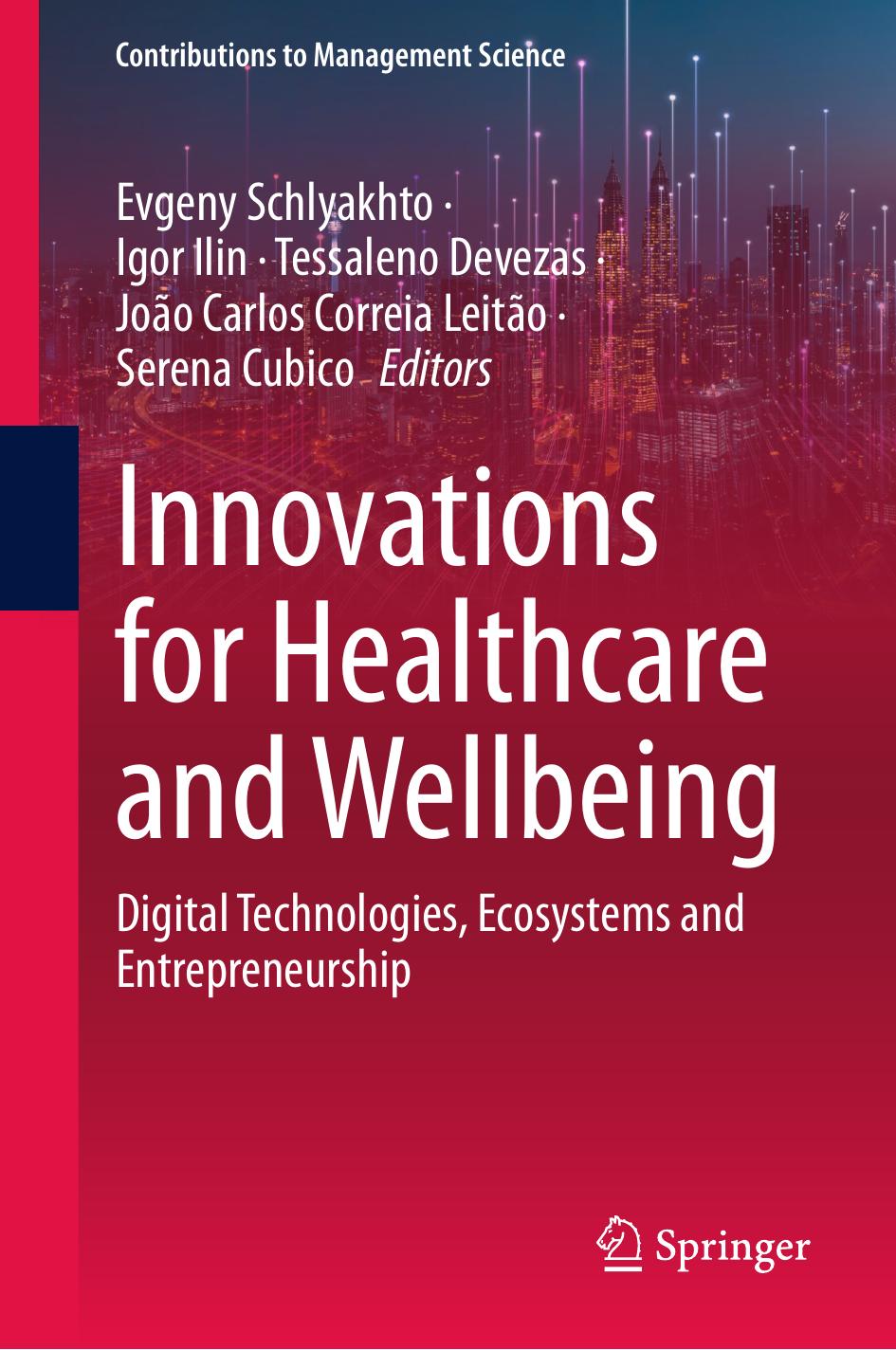 Innovations For Healthcare And Wellbeing Digital Technologies Ecosystems And Entrepreneurship