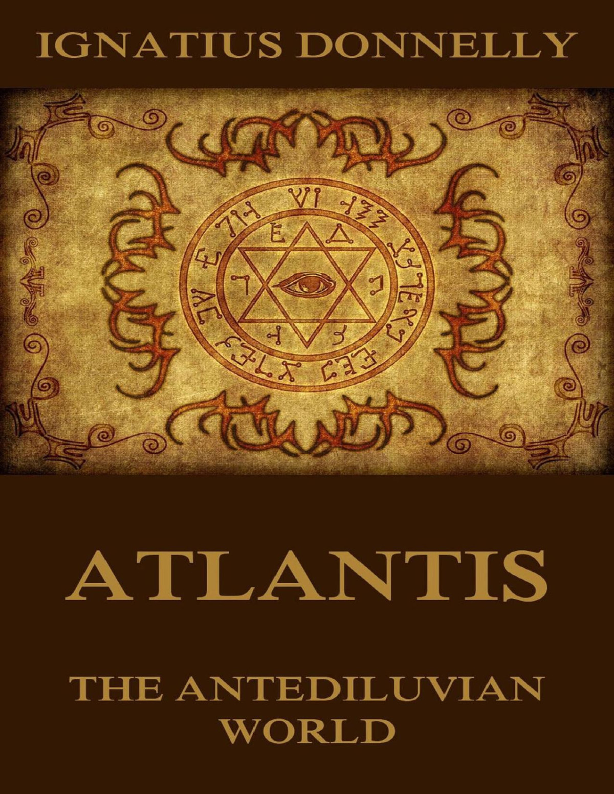 Atlantis The Antediluvian World Illustrated Edition Donnelly