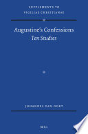 Augustines Confessions Ten Studies Johannes Van Oort