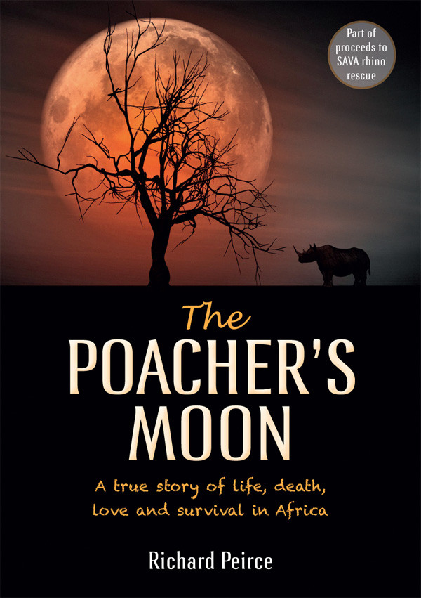 The Poachers Moon Richard Peirce