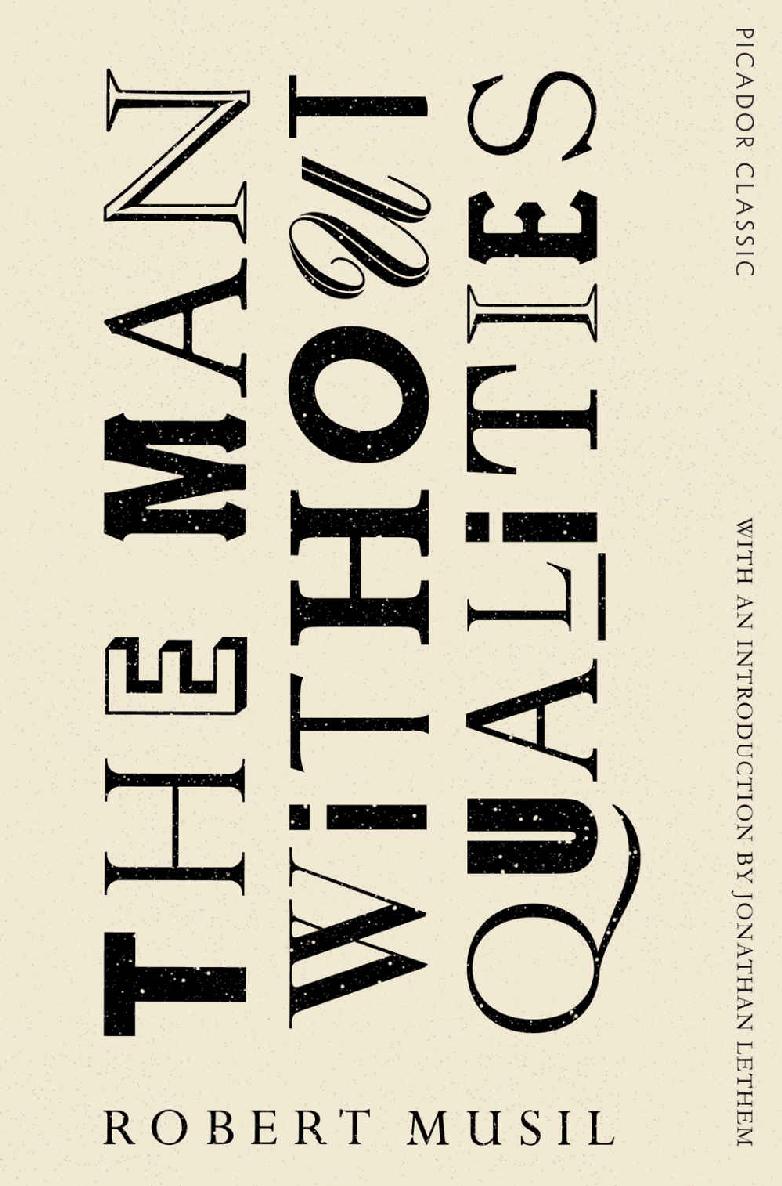 The Man Without Qualities Picador Classic Robert Musil