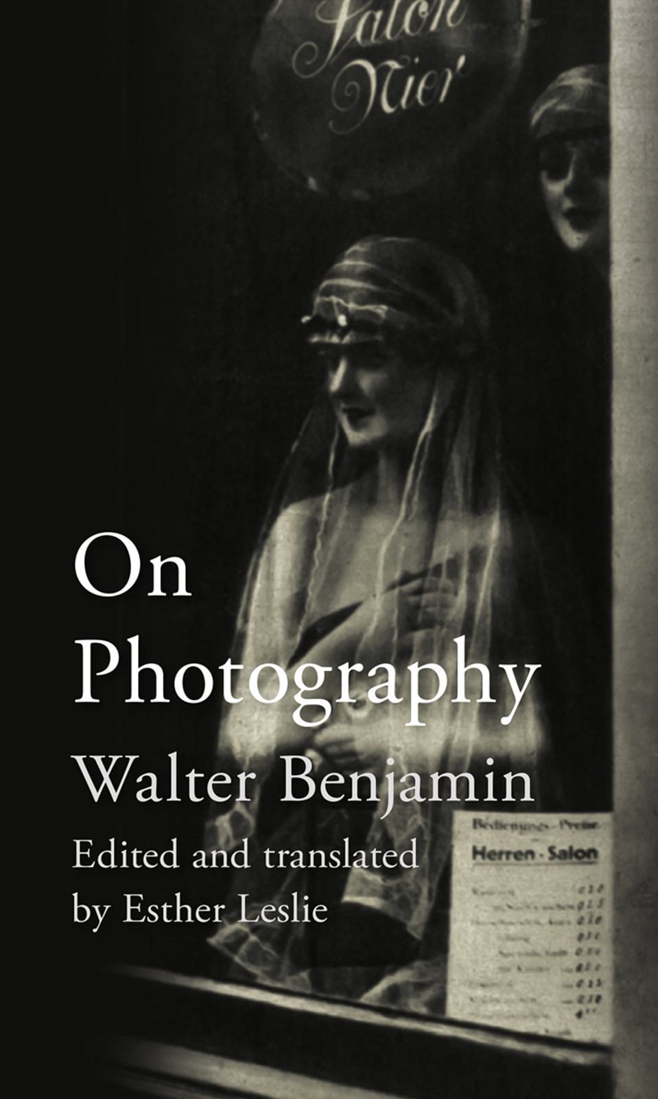 On Photography With An Introduction And Translated By Esther Leslie Walter Benjamin