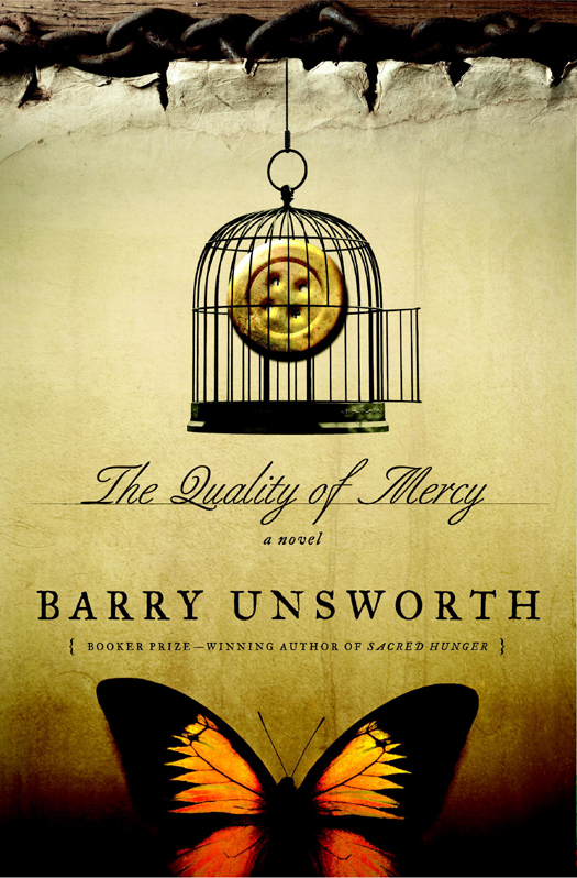 The Quality Of Mercy Barry Unsworth