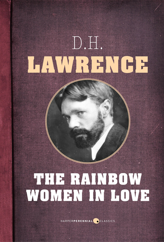 The Rainbow And Women In Love D H Lawrence