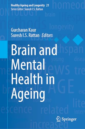 Brain And Mental Health In Ageing 2024th Edition Gurcharan Kaur