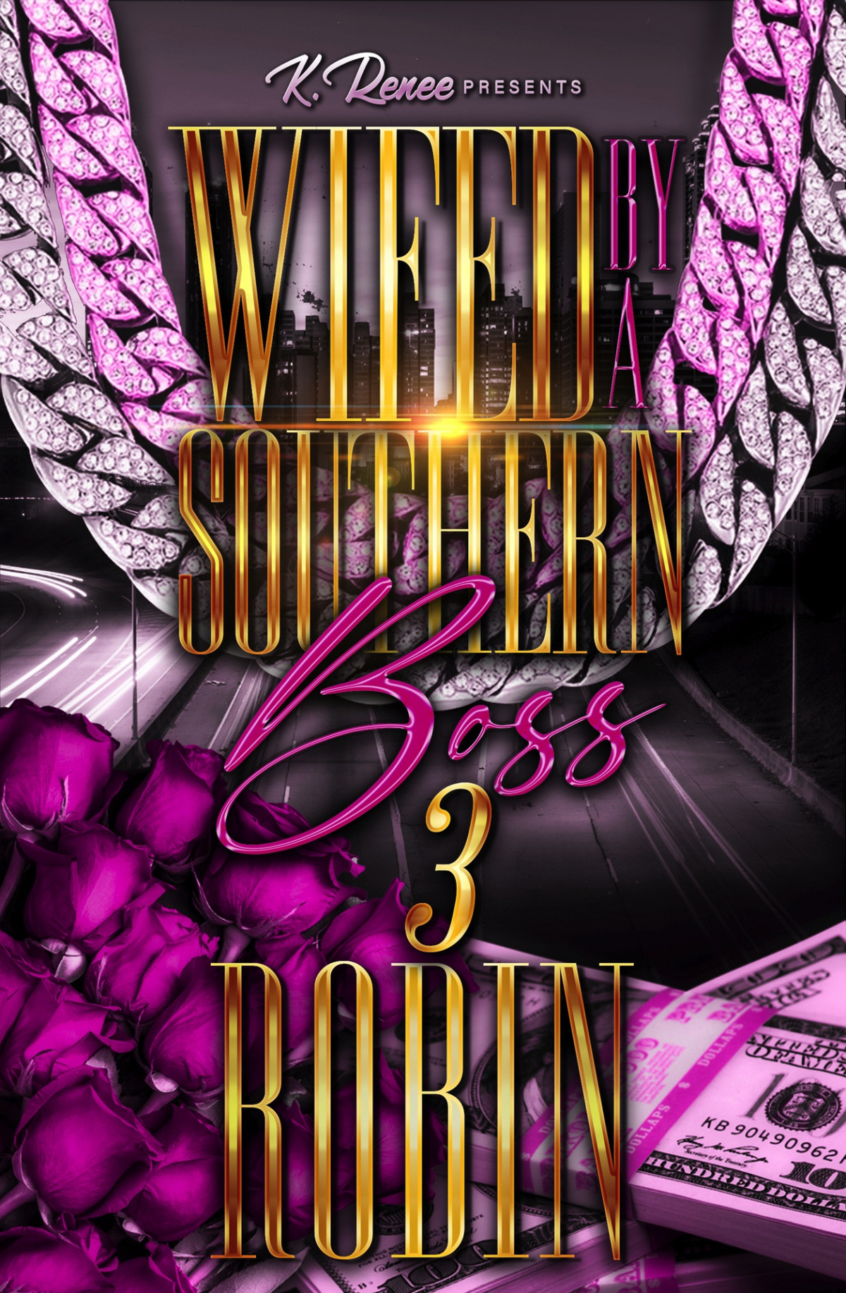 Wifed By A Southern Boss 3 Robin