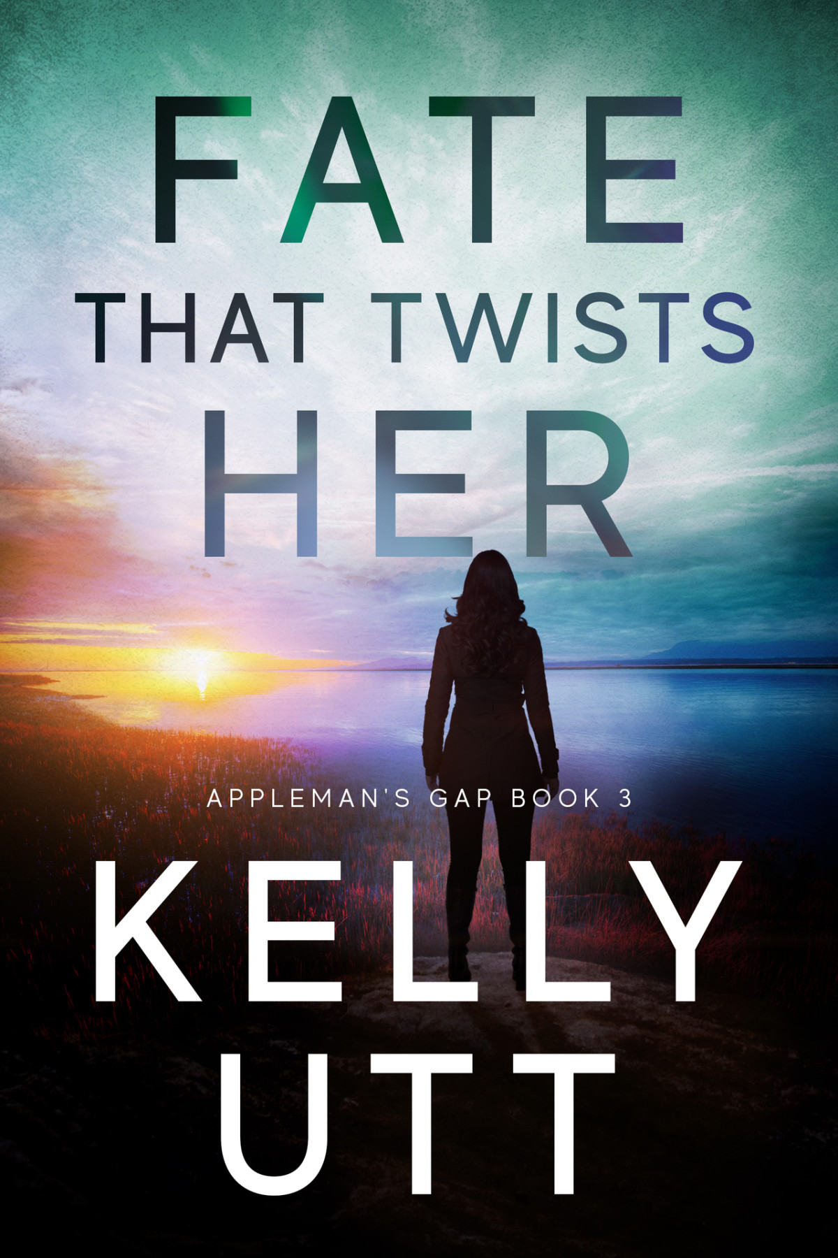 Fate That Twists Her Kelly Utt