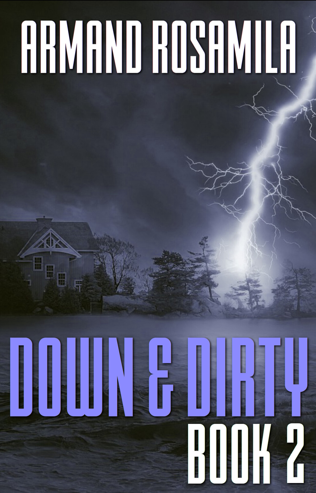 Down Dirty Book 2 Armand Rosamilia