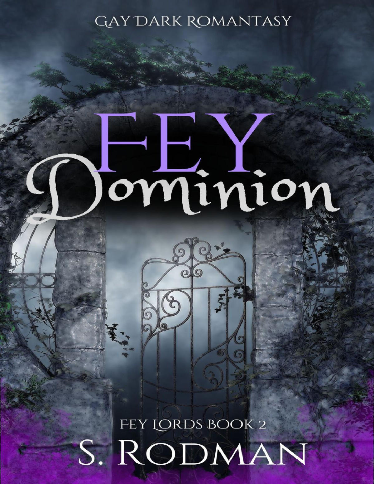 Fey Dominion Gay Dark Romantasy Fey Lords Book 2 S Rodman
