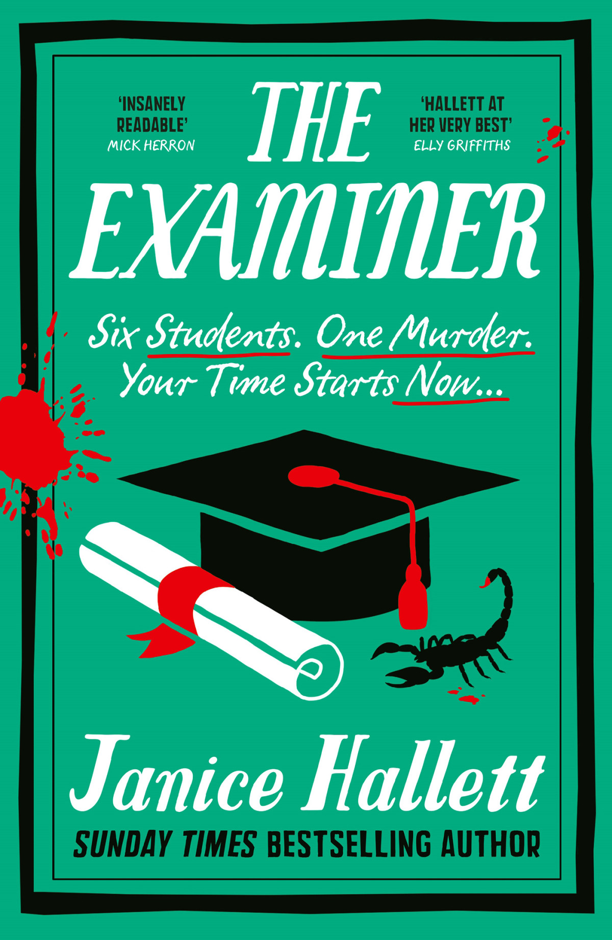 The Examiner From The Sunday Times Bestselling Author Of The Appeal Janice Hallett
