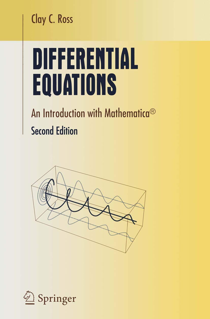 Differential Equations An Introduction With Mathematica 2nd Clay C Ross