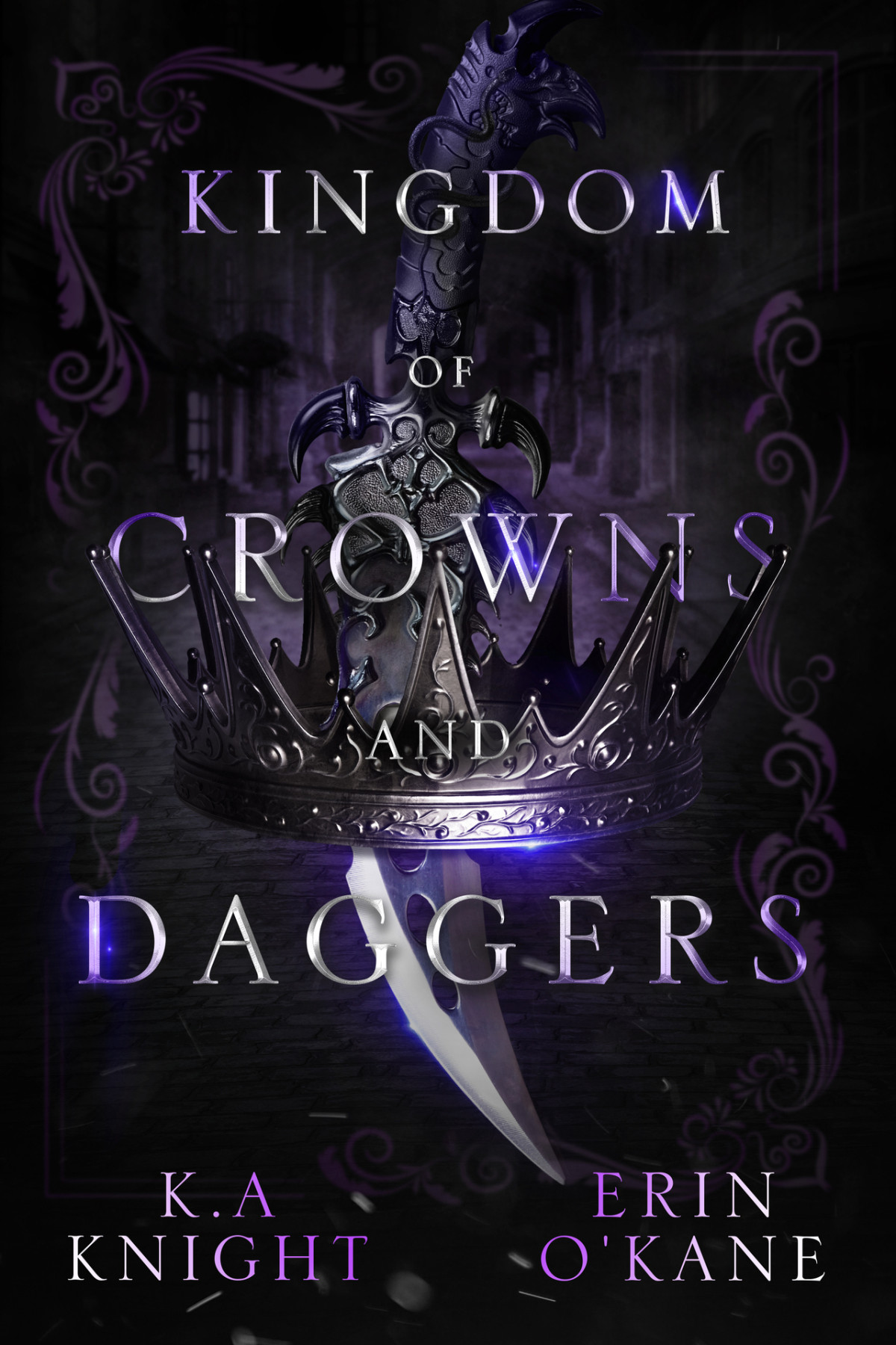 Kingdom Of Crowns And Daggers K A Knight Erin Okane
