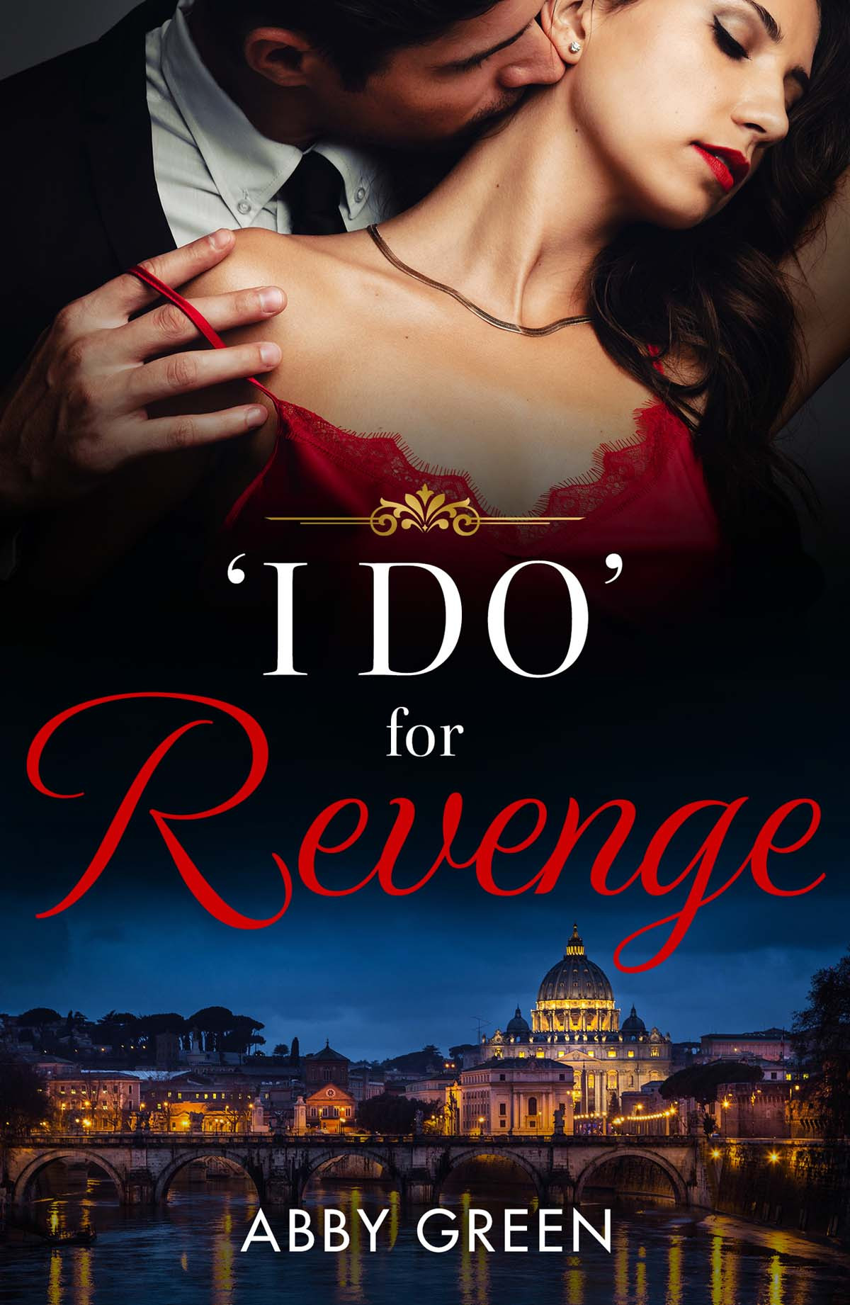 I Do For Revenge Abby Green