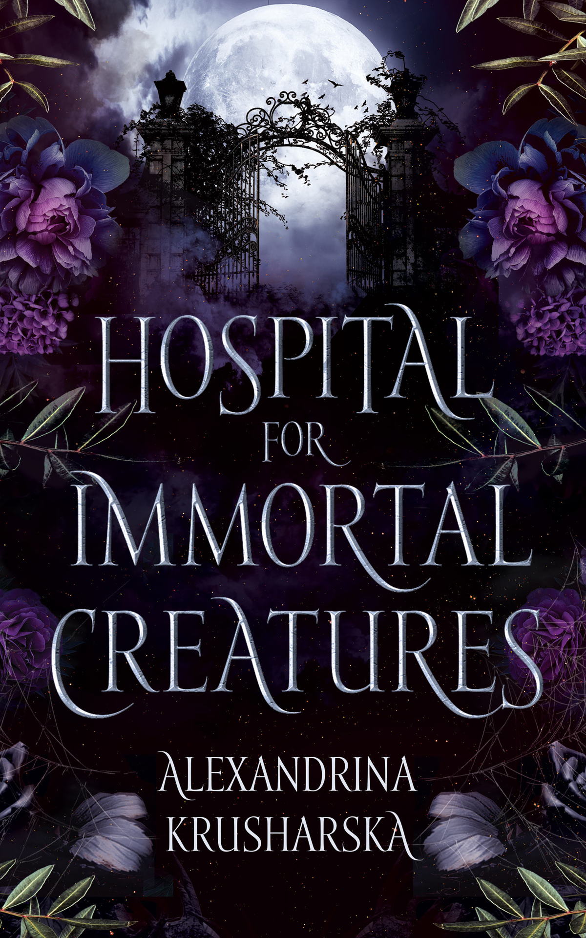 Hospital For Immortal Creatures A Slowburn Mystery Romantasy Alexandrina Krusharska