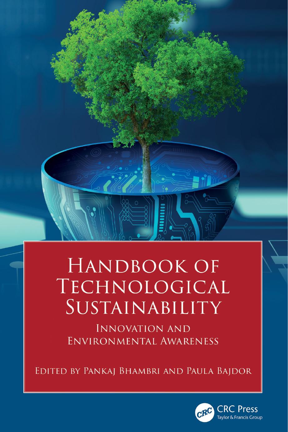 Handbook Of Technological Sustainability Innovation And Environmental Awareness Edited By Pankaj Bhambri Paula Bajdor