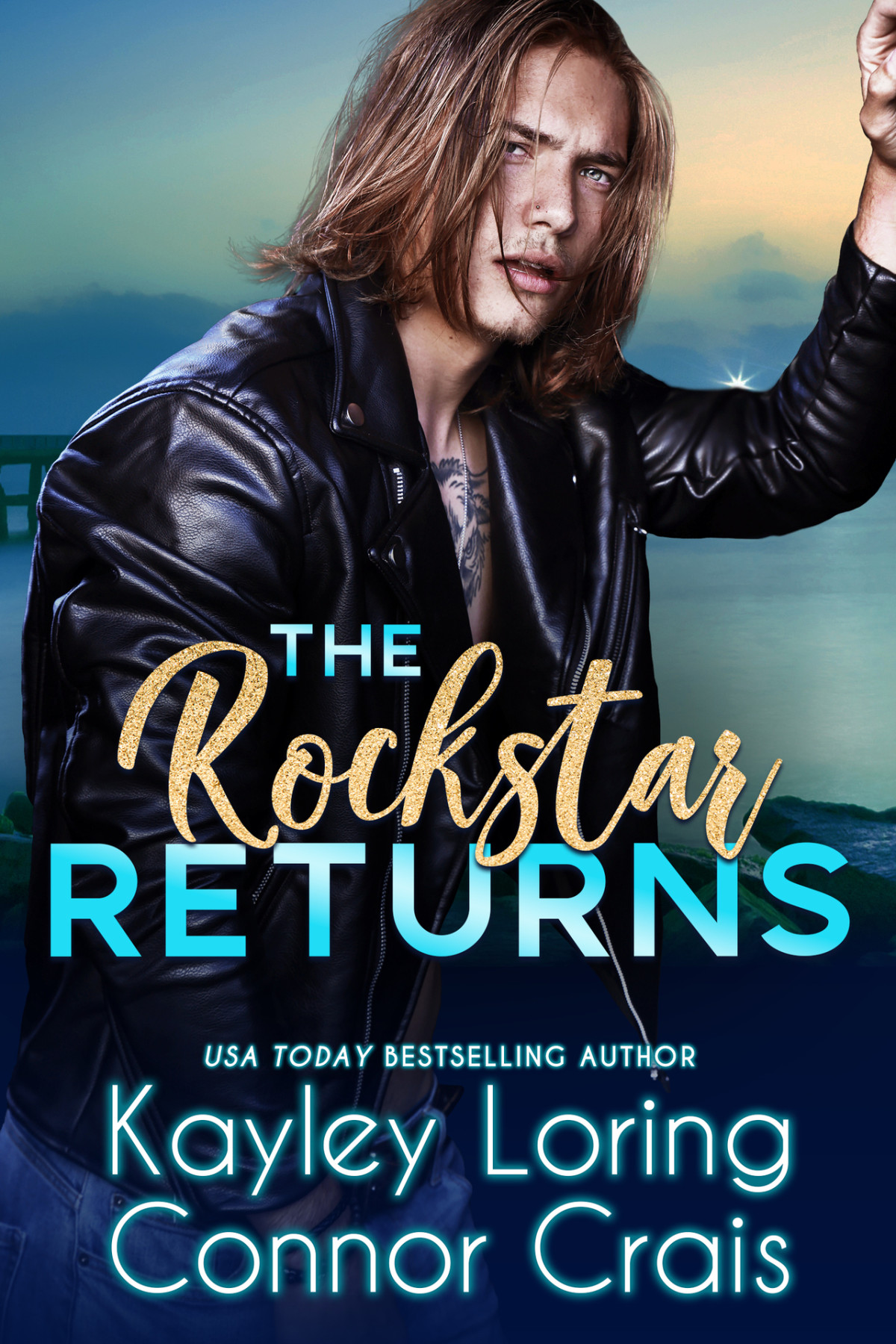 The Rockstar Returns A Small Town Frenemies To Lovers Romance Kayley Loring Connor Crais