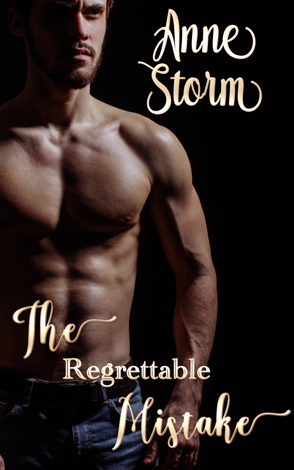 The Regrettable Mistake Anne Storm
