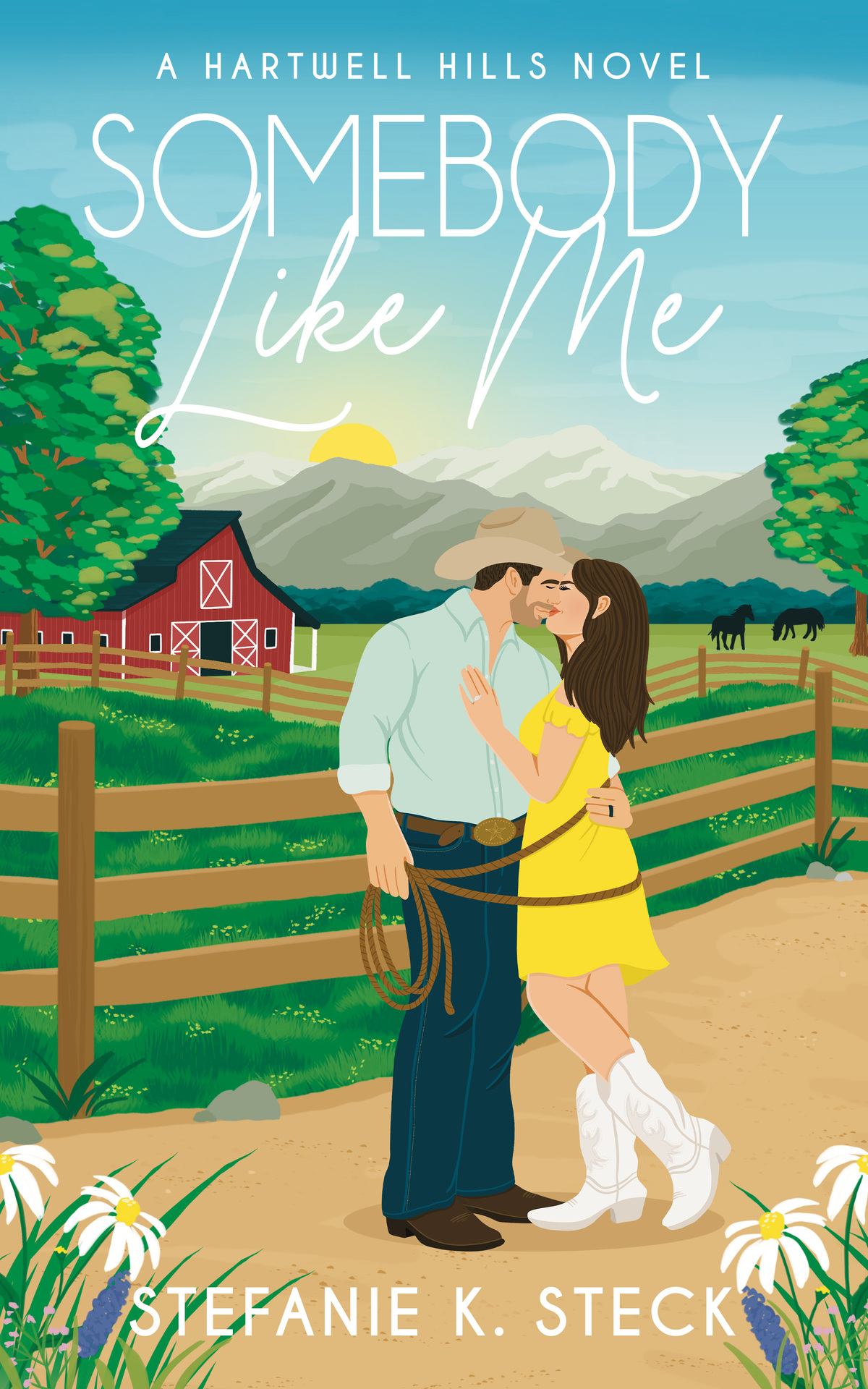 Somebody Like Me A Hartwell Hills Novel Stefanie K Steck