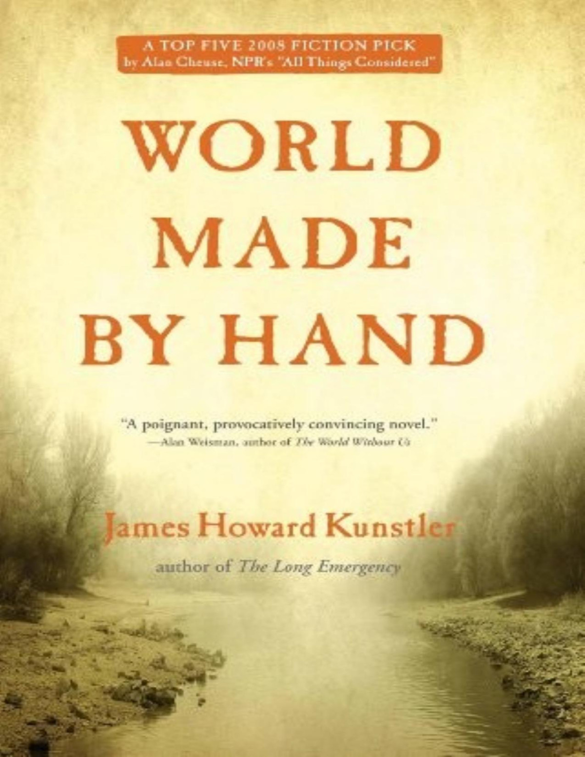 World Made By Hand Kunstler James Howard