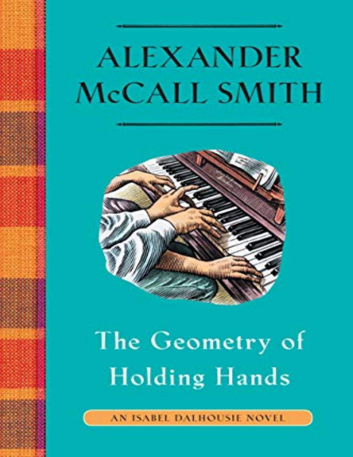 The Geometry Of Holding Hands Smith Alexander Mccall