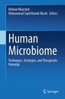 Human Microbiome Techniques Strategies And Therapeutic Potential Mohsin Khurshid